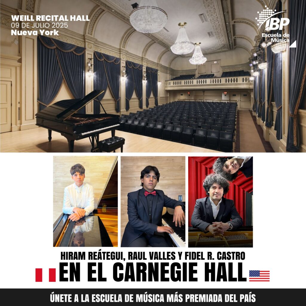 Orgullo peruano: tres pianistas de la Escuela de Música IBP se presentarán en el Carnegie Hall